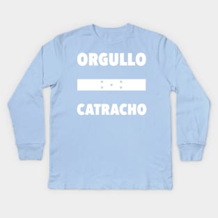 Orgullo Catracho - Honduran Pride - Contra los filibusteros y piratas Kids Long Sleeve T-Shirt